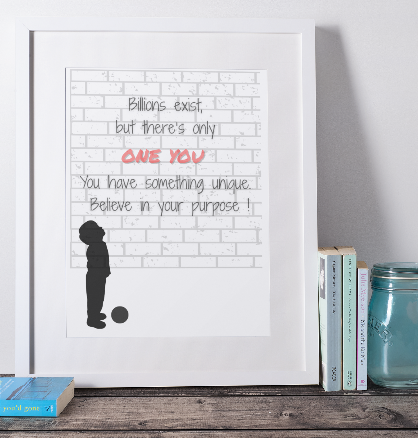 Believe in Your Purpose Poster – Inspirational Wall Art – Motivational Quote Print