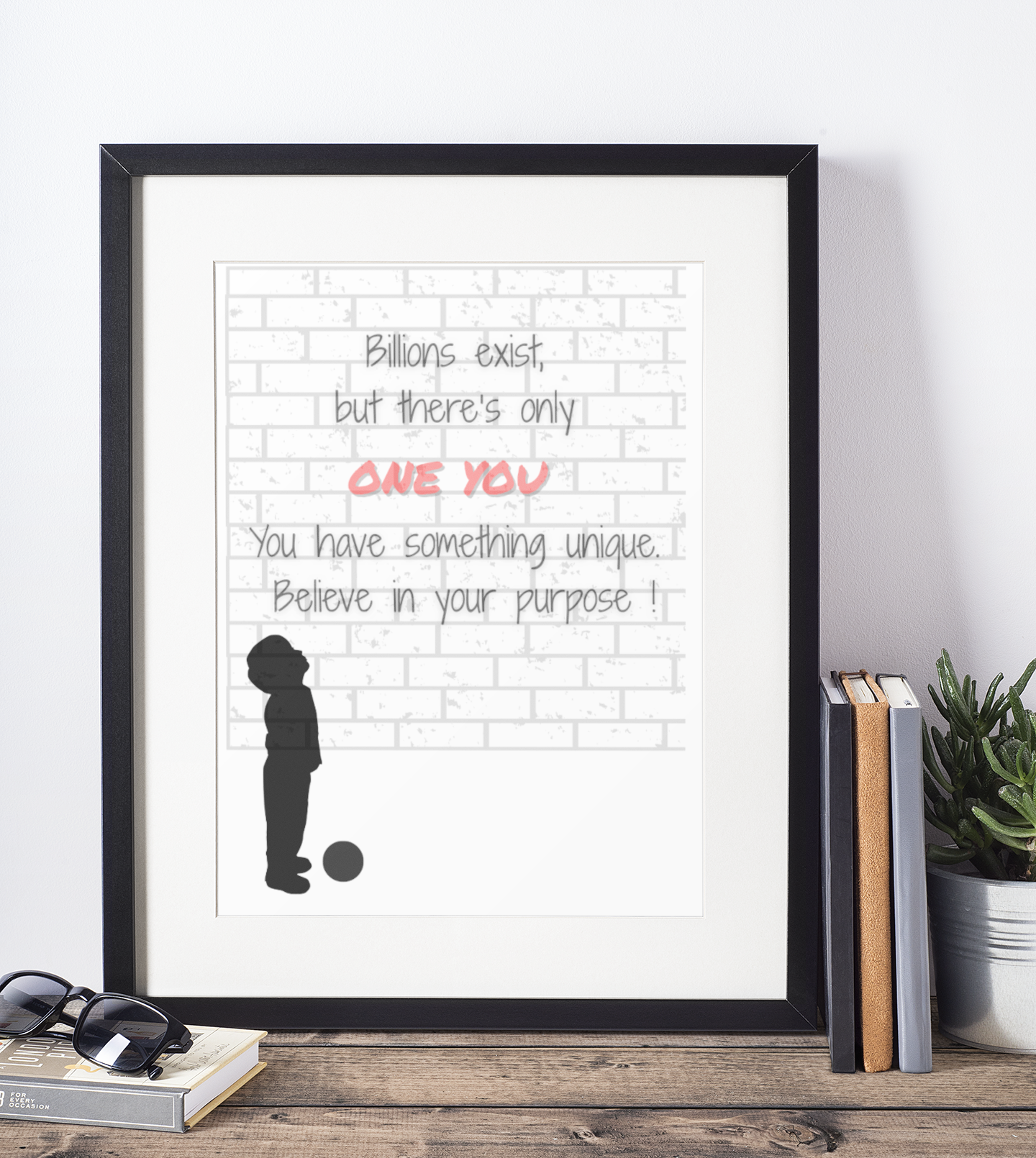 Believe in Your Purpose Poster – Inspirational Wall Art – Motivational Quote Print