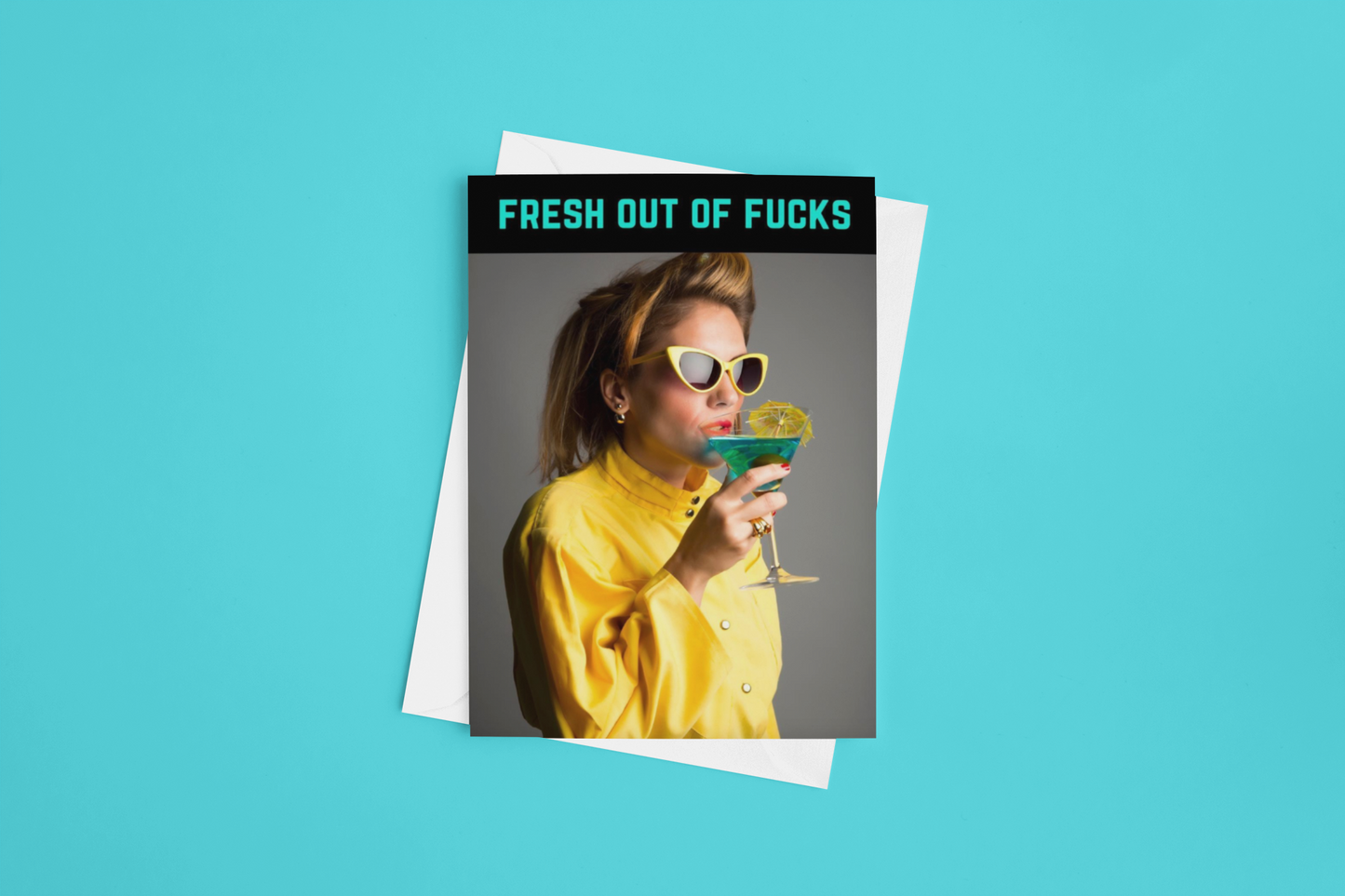 Fresh Out Of F*cks Card