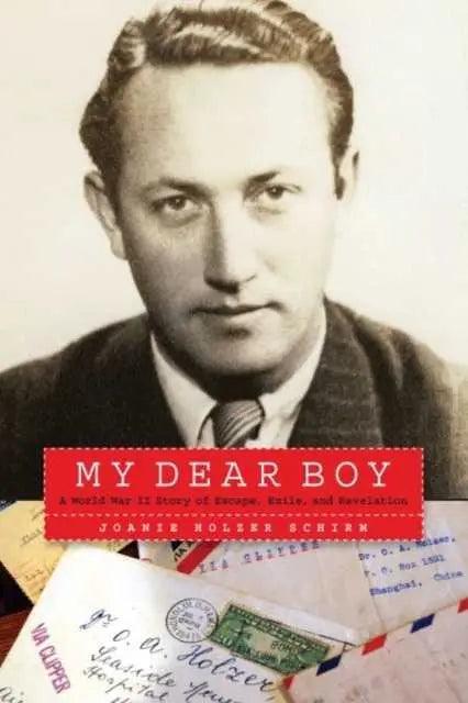 My Dear Boy by Joanie Holzer Schirm