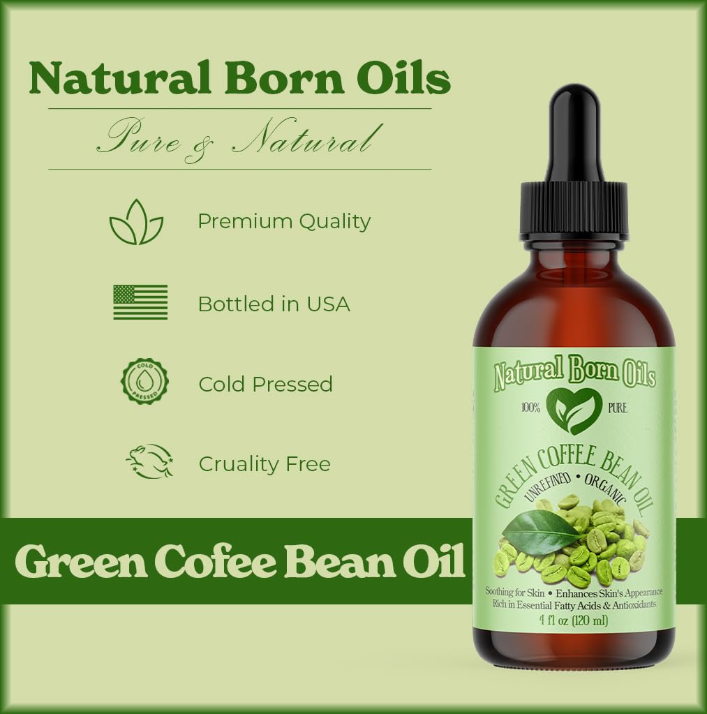 Natural Born Oils Green Coffee Bean Oil – Organic Cold-Pressed 4oz for Skin & Hair