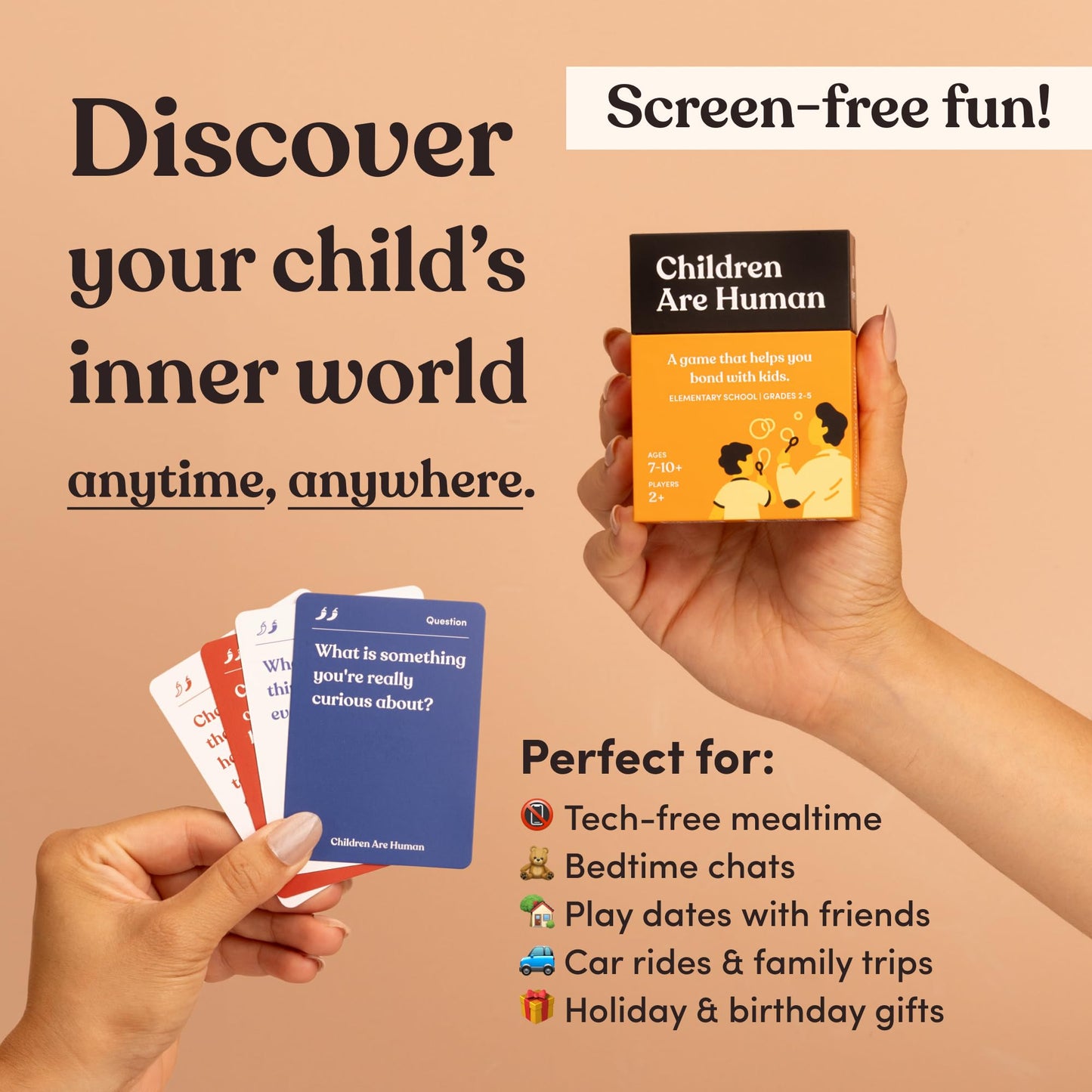 Children Are Human: 140-Card Conversation Game for Bonding with Kids (Ages 7-10) | Parents Are Human