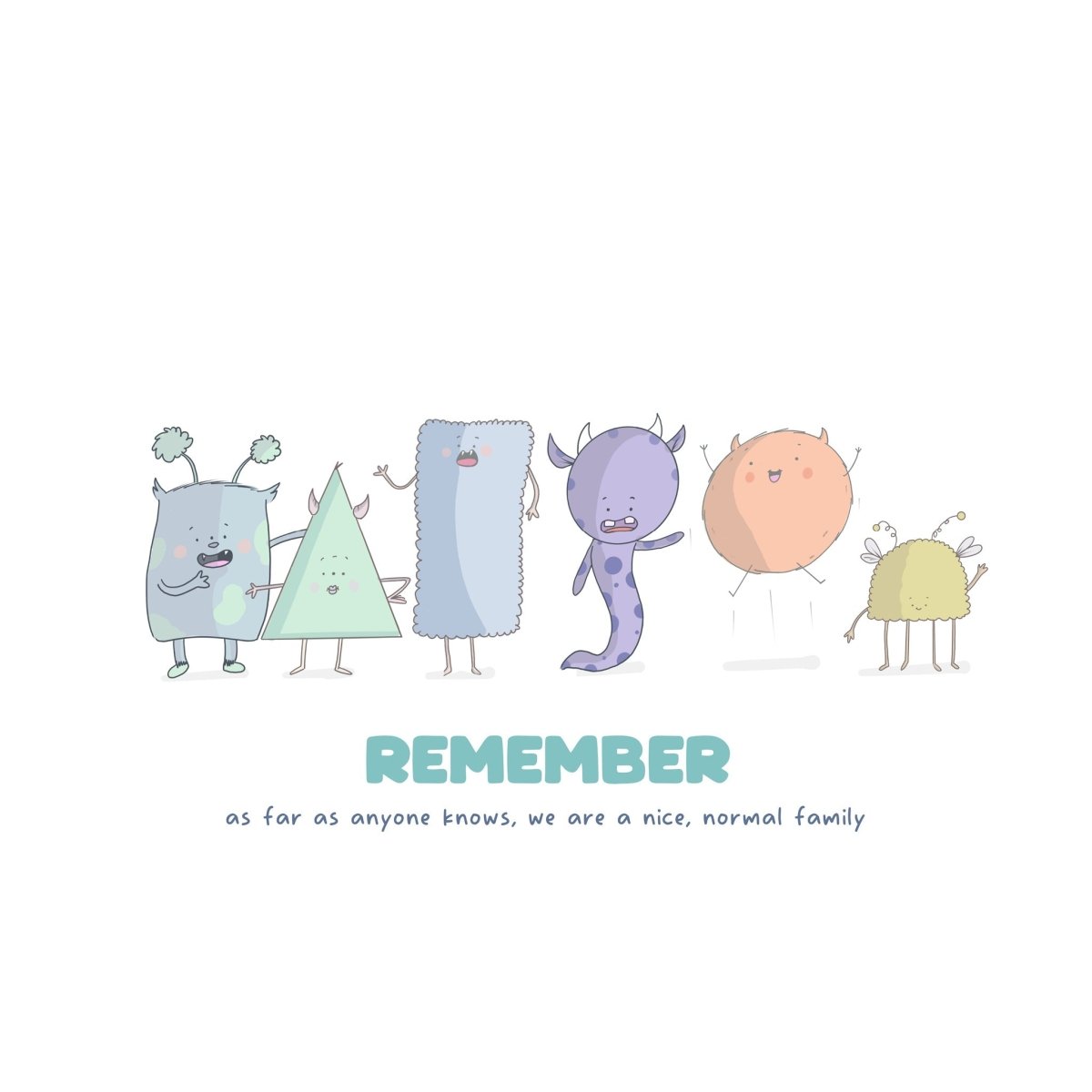 Personalised We Are A Nice And Normal Family Art Print