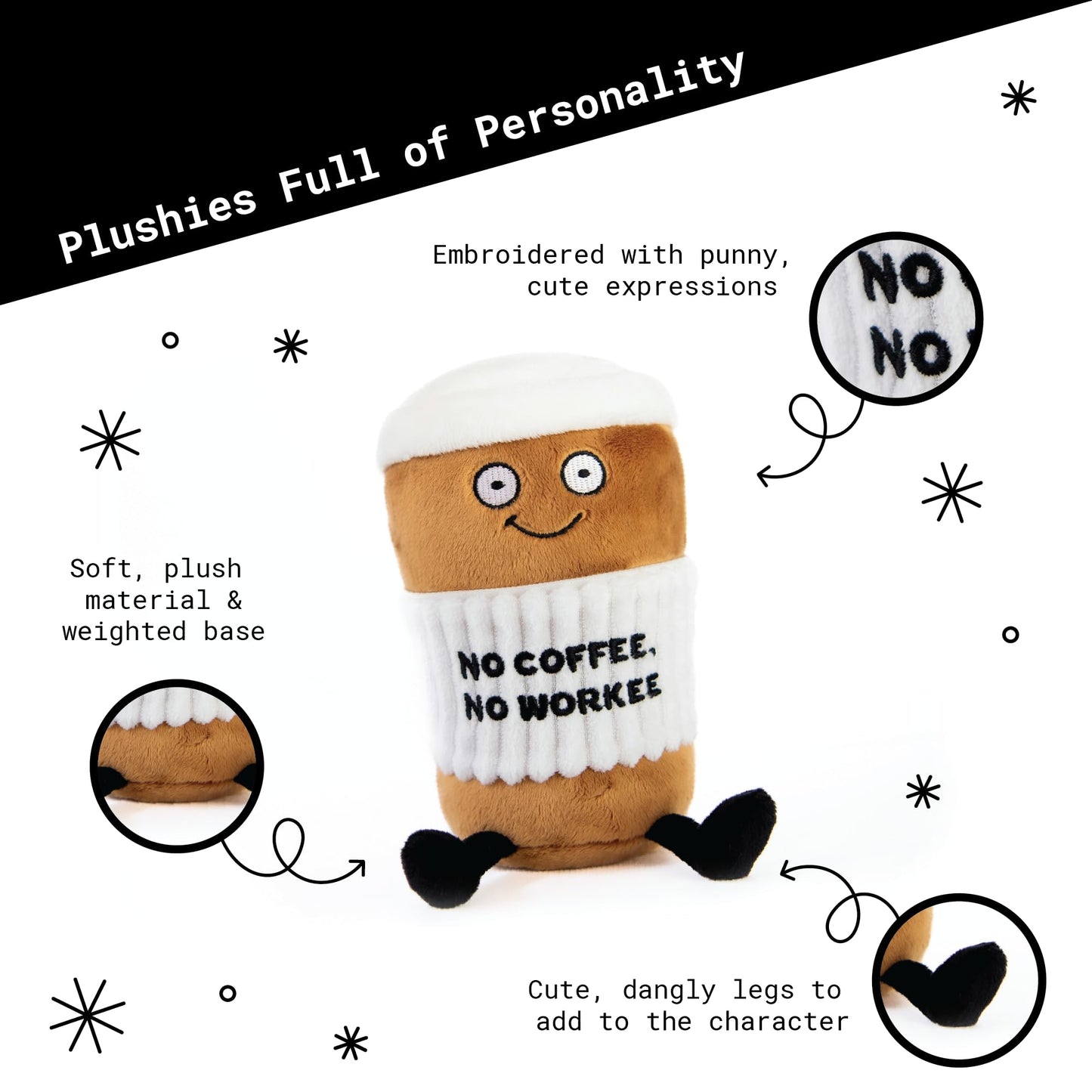 Punchkins Coffee Plushie – No Coffee, No Workee Sassy Cup Gift for Coworkers