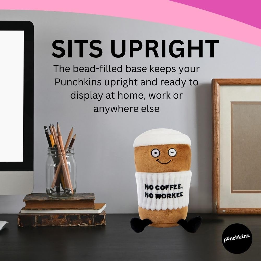 Punchkins Coffee Plushie – No Coffee, No Workee Sassy Cup Gift for Coworkers