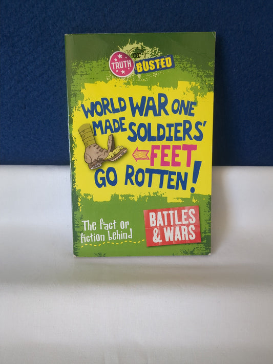 Truth or Busted: Battles & Wars