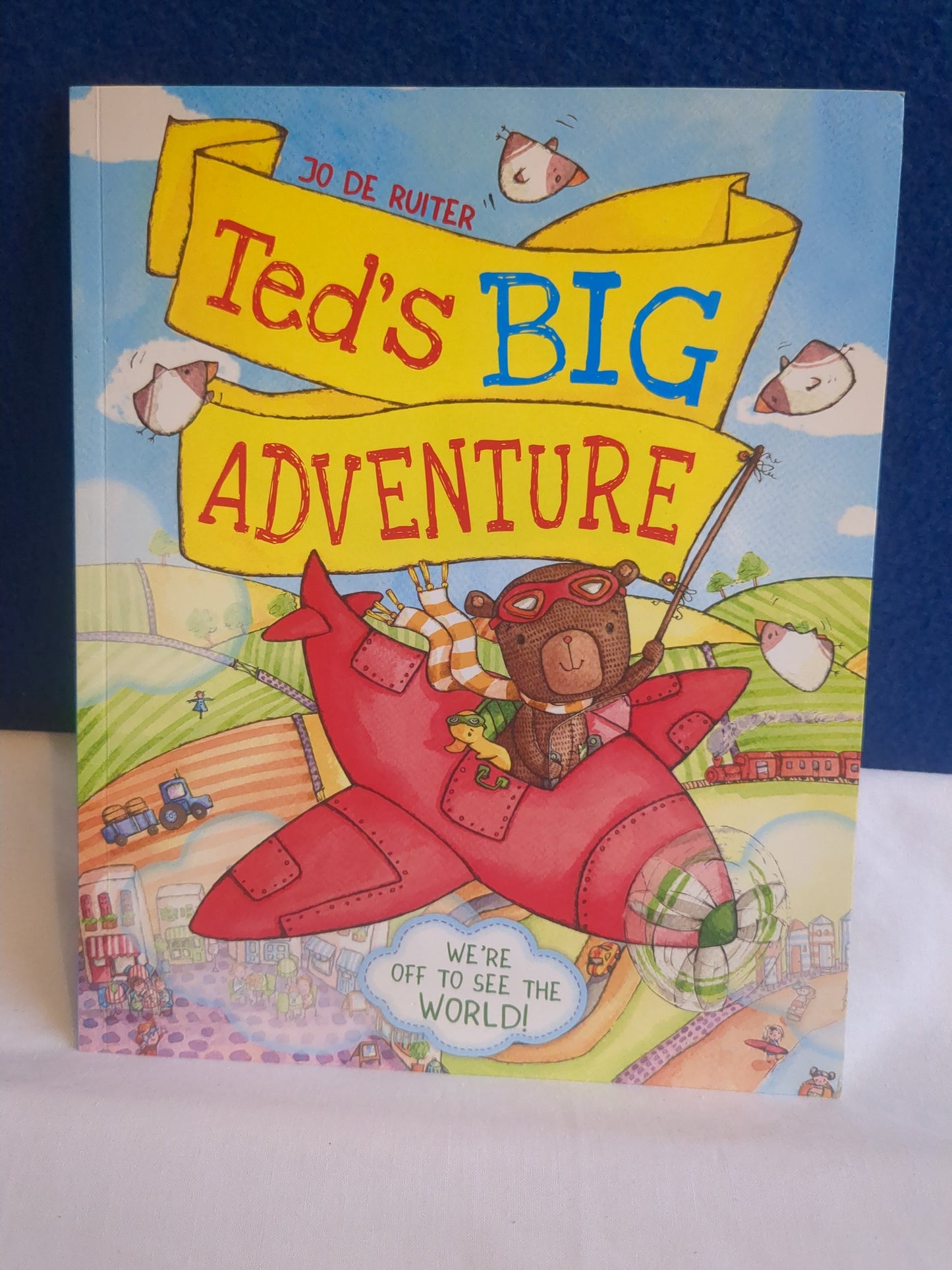 Ted's Big Adventure - Jo De Ruiter