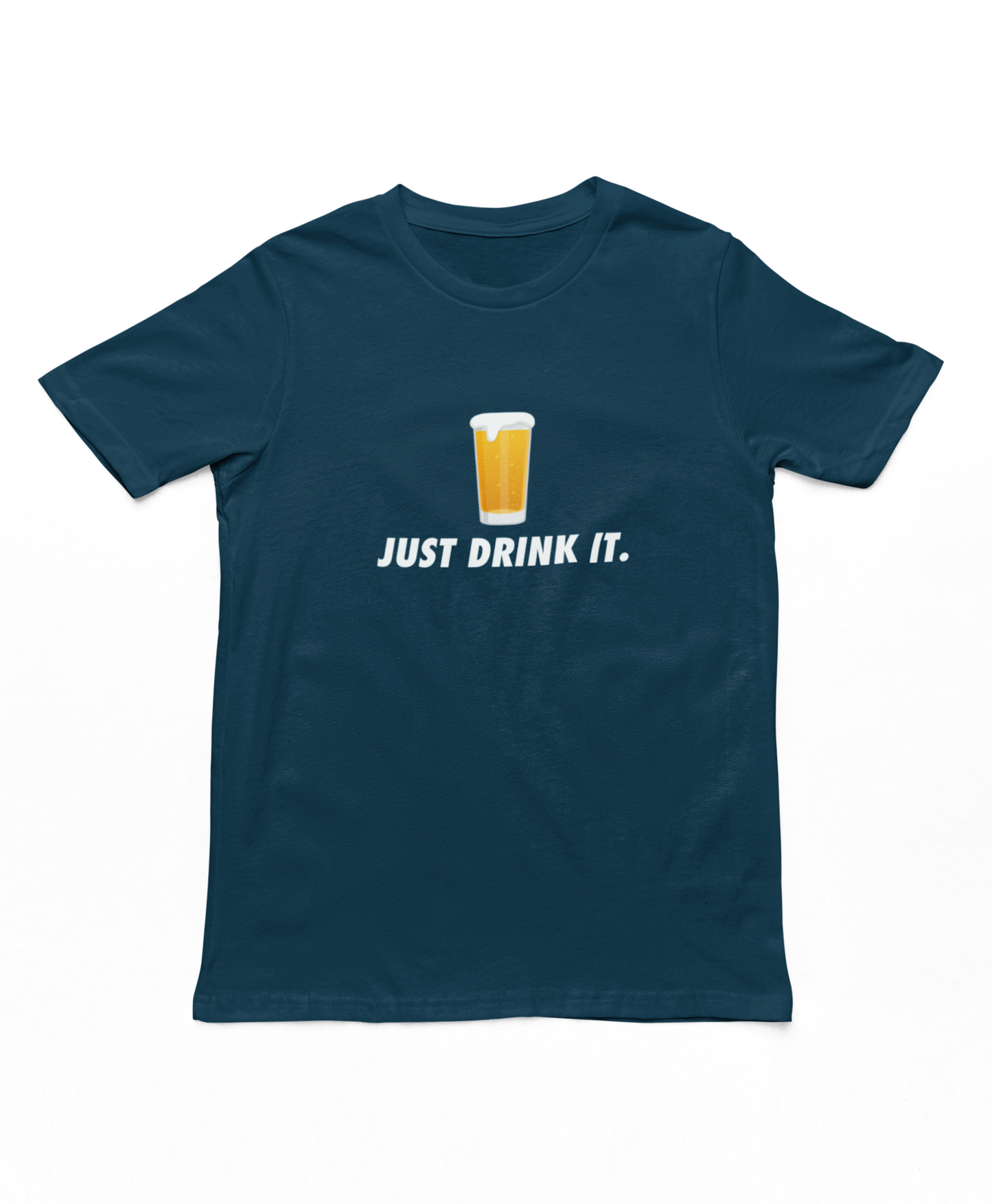 Just Drink It Beer T-Shirt