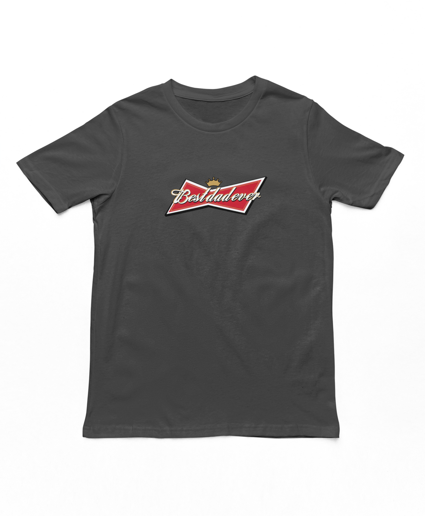 Bestdadever Adults T-Shirt