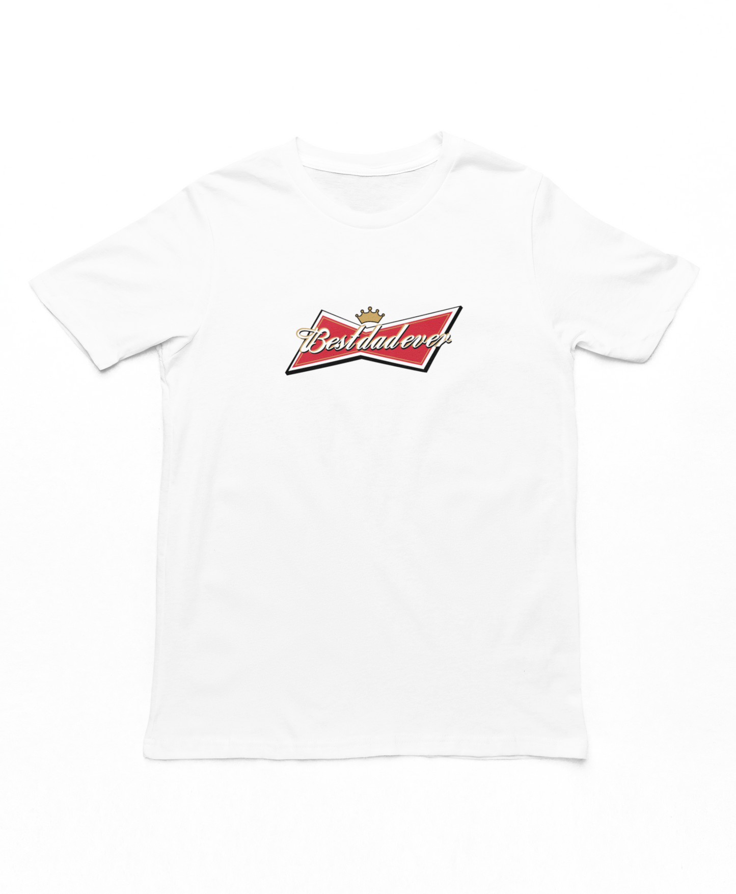 Bestdadever Adults T-Shirt