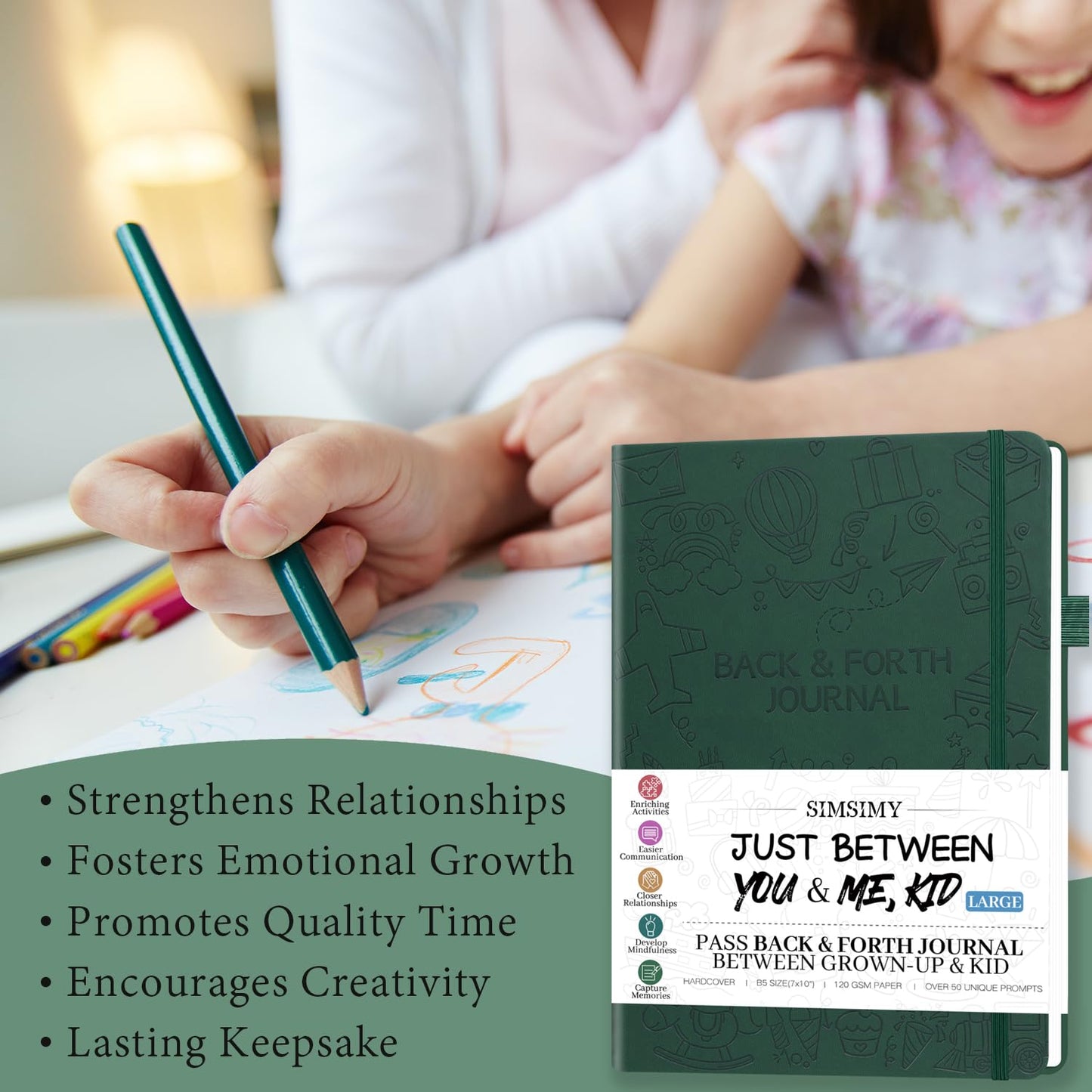 SIMSIMY Just Between You and Me Kid Journal – Bond & Communicate with Your Child (7x10, Dark Green)