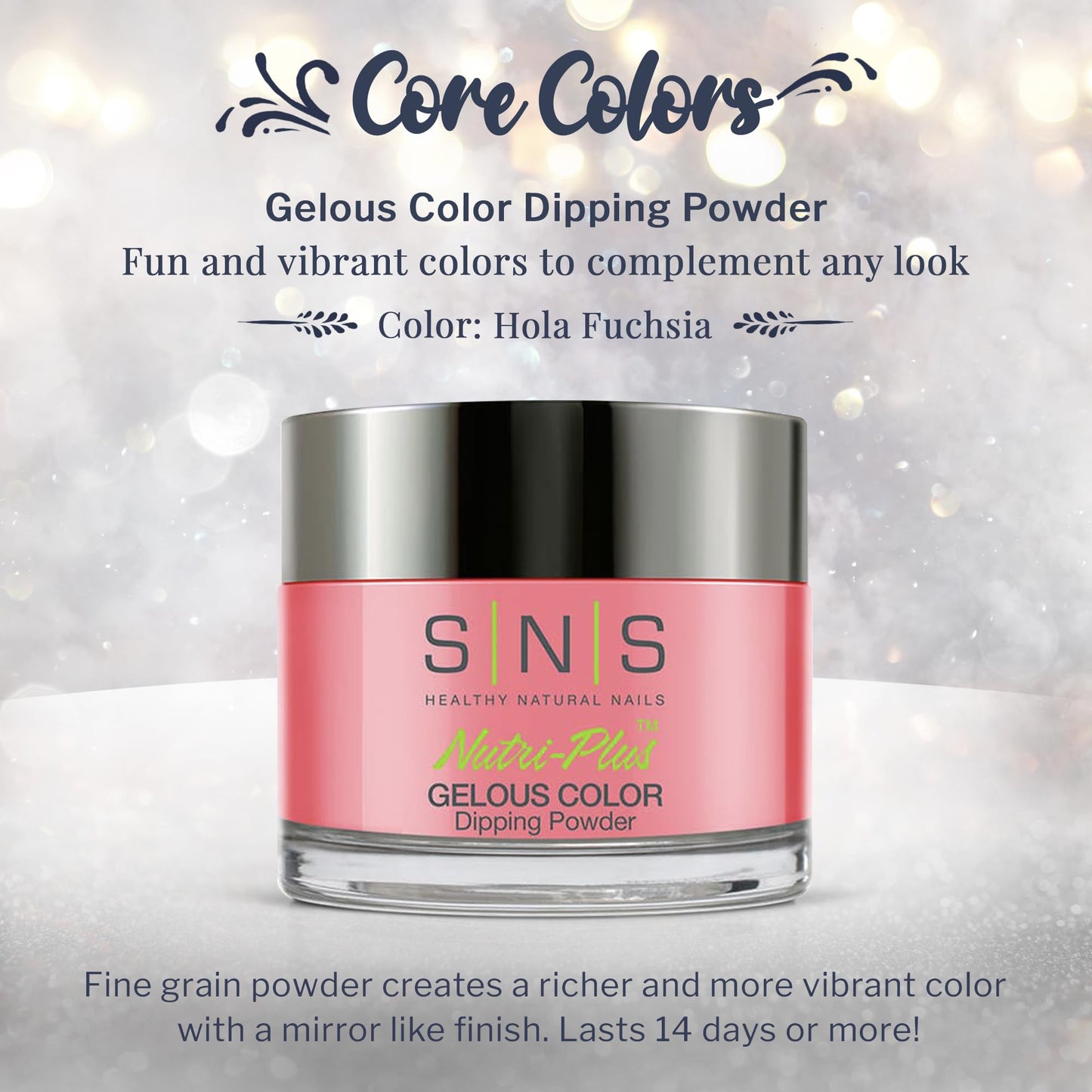 SNS Nail Dip Powder Hola Fuchsia (Pink) – Gelous Color Dip, 1.5oz | 14 Days Long-Lasting, Low Odor, No UV