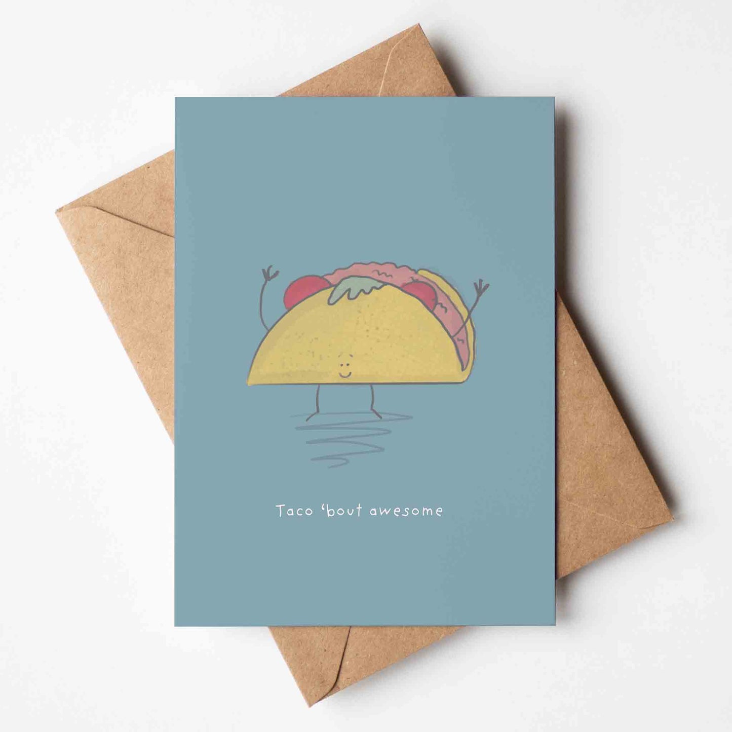 Taco 'bout Awesome Greeting Card