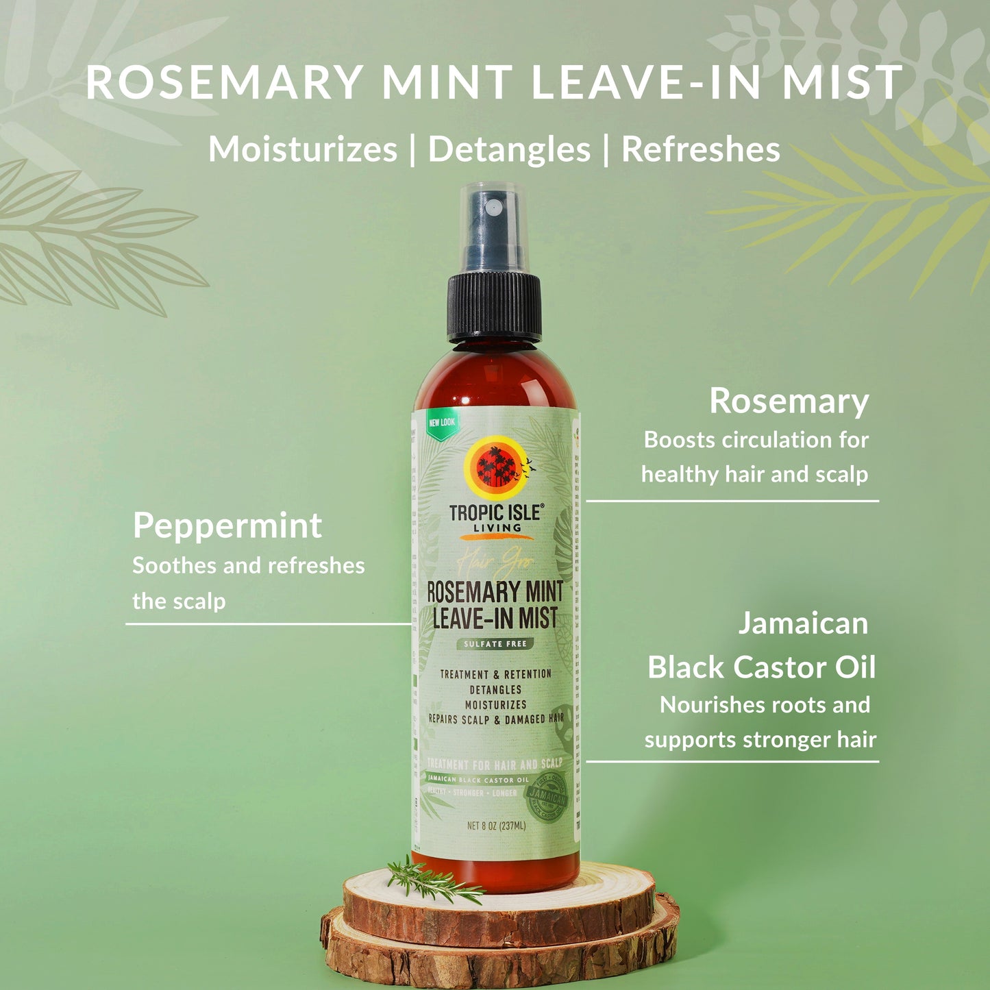 Tropic Isle Living Hair Gro Rosemary Mint Leave-In Mist Moisture and Detangling 237 ml/8.0 oz