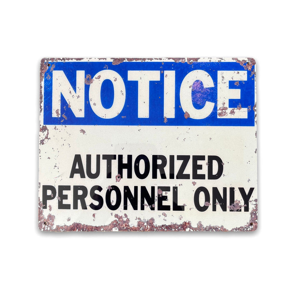 Premium Vintage Metal Sign - Authorized Personnel Only - High Quality - Made in UK