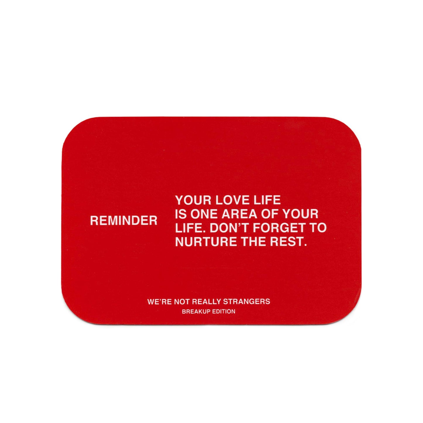 WE'RE NOT REALLY STRANGERS Breakup Kit – 51 Cards & Journal for Healing & Moving On | 18+ | 1–2 Players