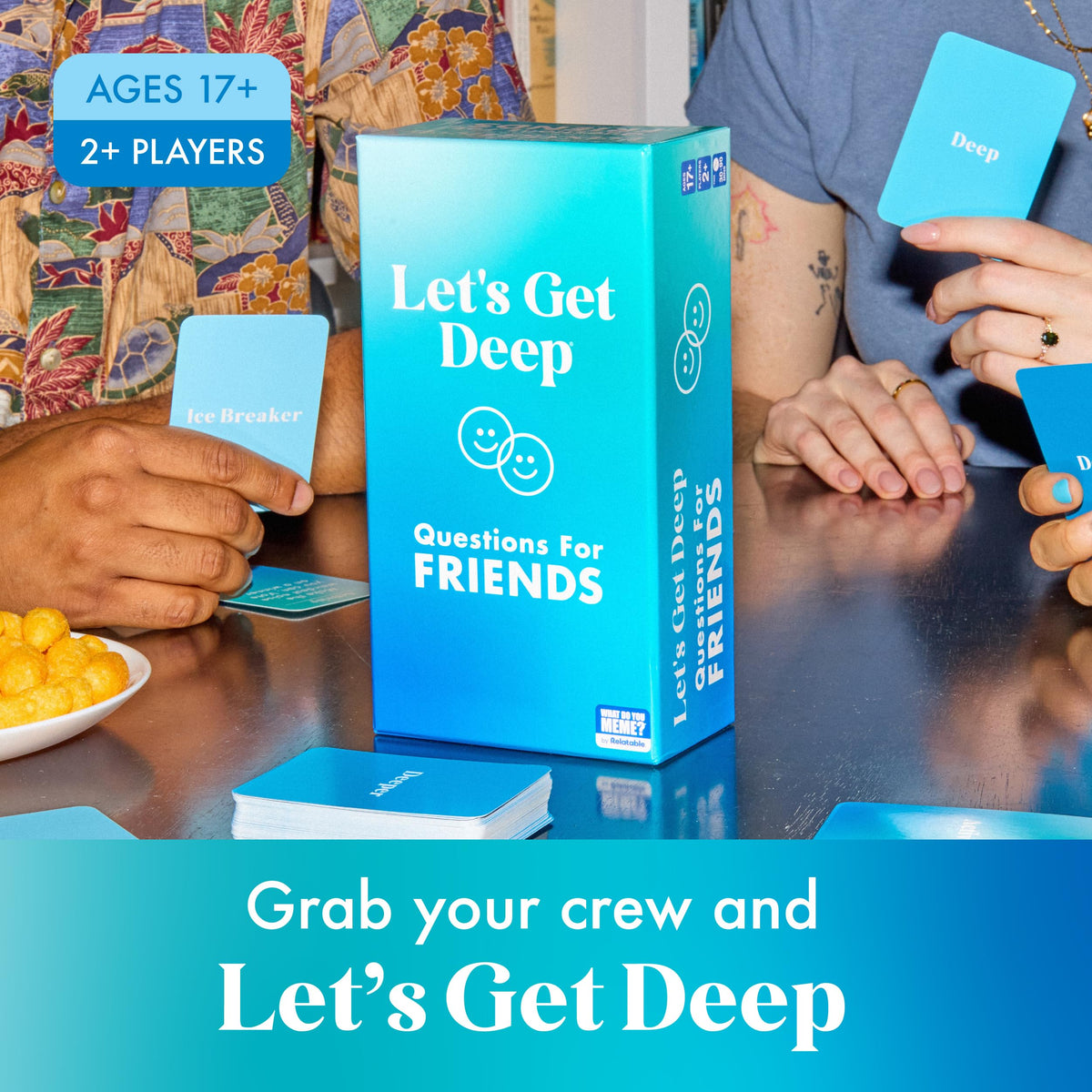 WHAT DO YOU MEME? Lets Get Deep: Friends Edition — Fun Group Card Game for Adults, Galentines, and Friends Night