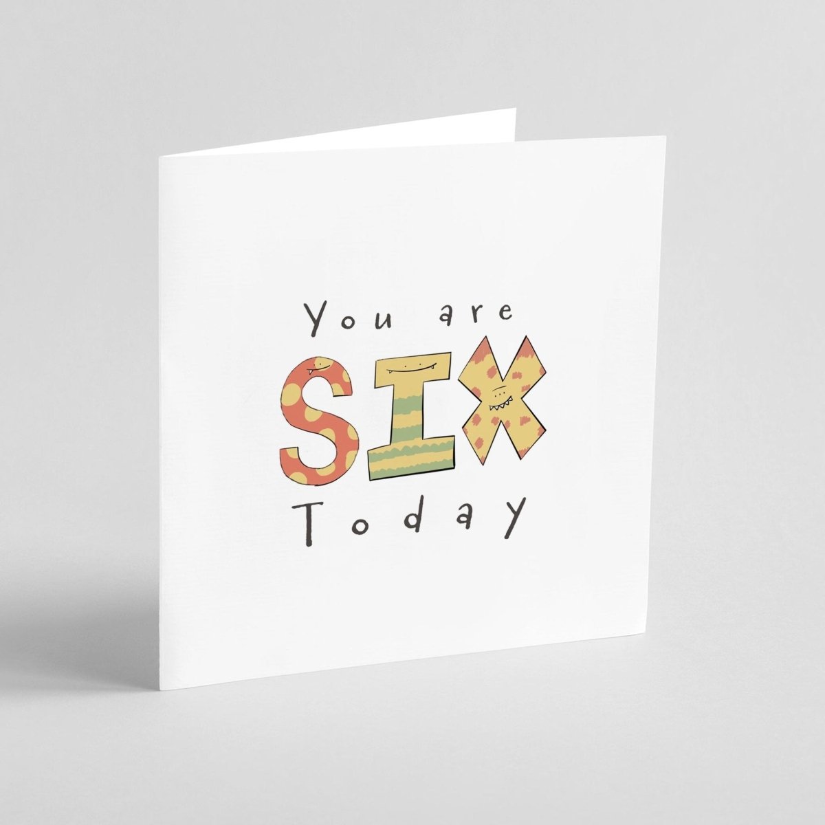 You Are 6 Today – Colourful Monster Greeting Card