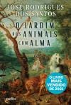 O Jardim dos Animais com Alma (Portuguese Edition)