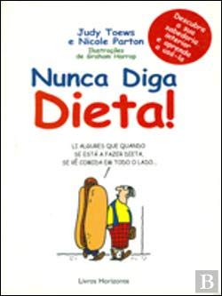 Nunca Diga Dieta! (Portuguese Edition)