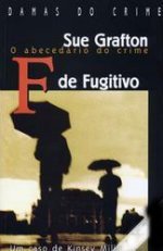 F de Fugitivo. O abecedário do crime (Portuguese)