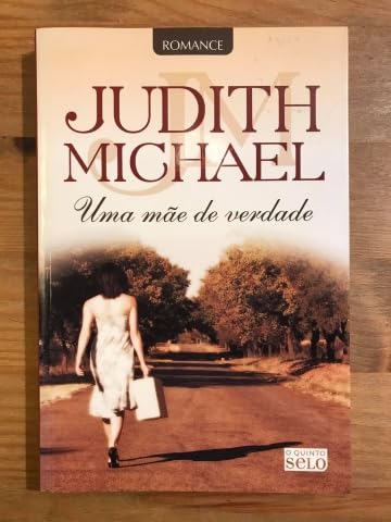 Uma Mãe de Verdade - Judith Michael (Portugues)