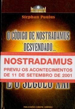 Nostradamus e o Século XXI Quem sobreviverá? (Portuguese Edition)