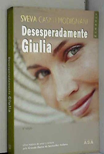 Desesperadamente Giulia [ Livre importé d´Espagne ]