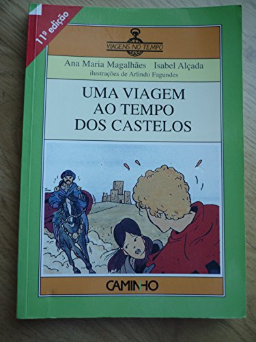 Uma viagem ao tempo dos castelos