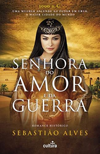 Senhora do Amor e da Guerra (Portuguese Edition)