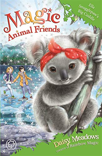 Ella Snugglepaw's Big Cuddle: Book 28 (Magic Animal Friends)