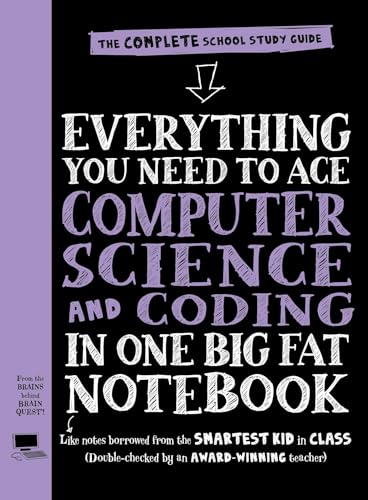 Everything You Need to Ace Computer Science and Coding in One Big Fat Notebook: 1