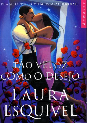 Tão Veloz Como o Desejo (Portuguese Edition)