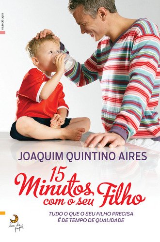 15 Minutos com o seu Filho (Portuguese Edition)