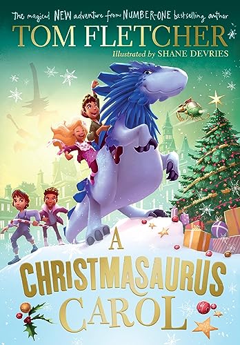 A Christmasaurus Carol - author Tom Fletcher (The Christmasaurus)