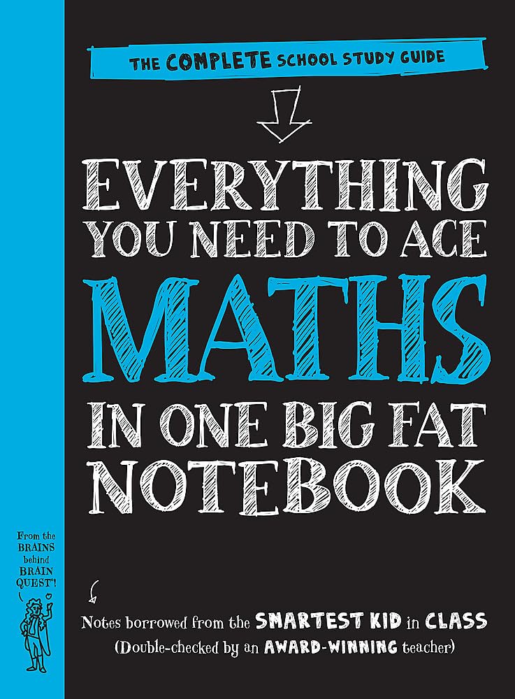 Everything You Need to Ace Maths in One Big Fat Notebook: The Complete School Study Guide: 1 (Big Fat Notebooks)