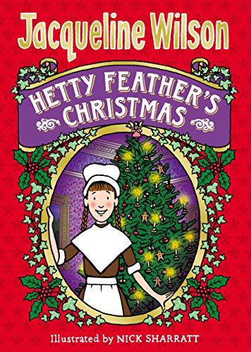 Hetty Feather's Christmas: Jacqueline Wilson (World of Hetty Feather)