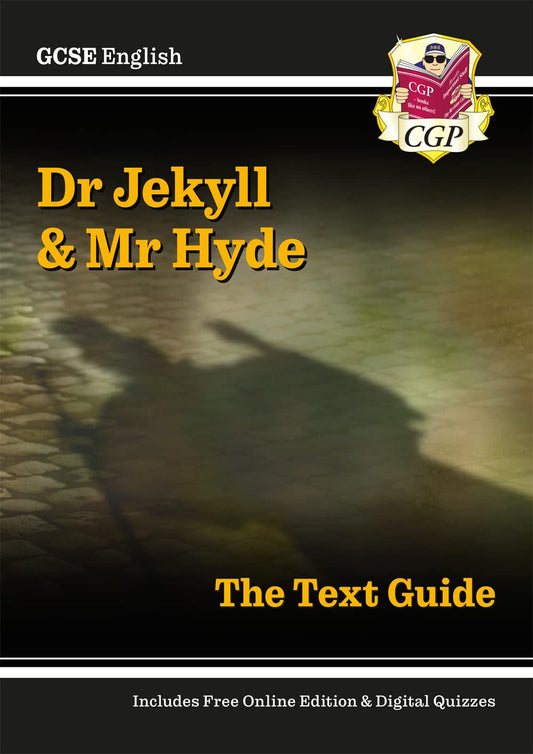 GCSE English Text Guide - Dr Jekyll and Mr Hyde includes Online Edition & Quizzes: for the 2024 and 2025 exams (CGP GCSE English Text Guides)