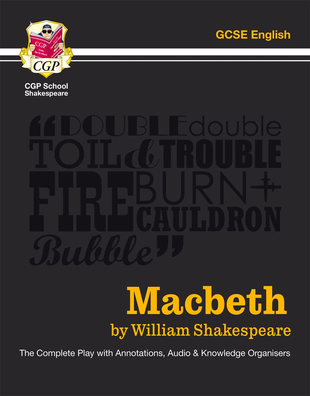 Macbeth - The Complete Play with Annotations, Audio and Knowledge Organisers: for the 2024 and 2025 exams