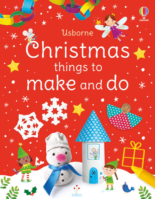 Christmas Things to Make and Do (Play Books): A Christmas Activity Book for Kids