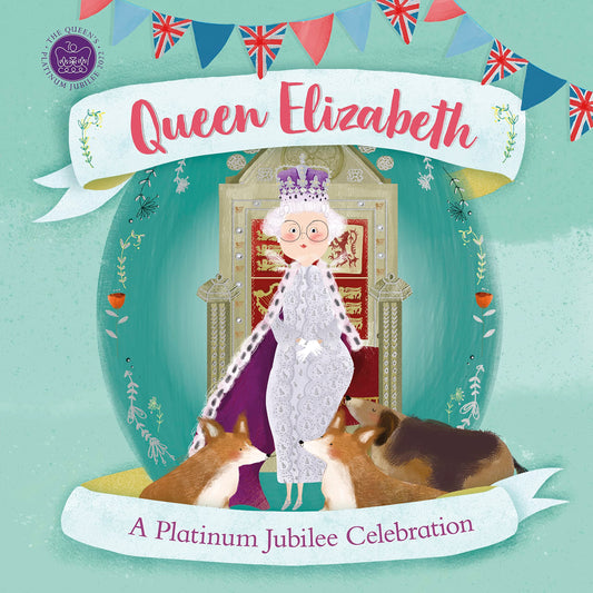 Queen Elizabeth: A Platinum Jubilee Celebration (History's Great Leaders)